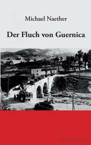 Livre Der Fluch Von Guernica Michael Naether