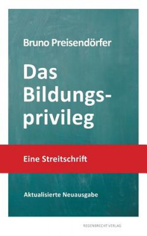 Kniha Bildungsprivileg Bruno Preisendörfer