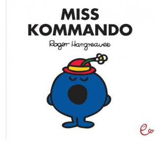 Carte Miss Kommando Roger Hargreaves