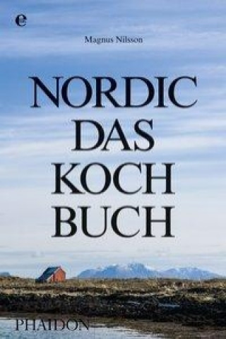 Книга Nordic-Das Kochbuch Magnus Nilsson