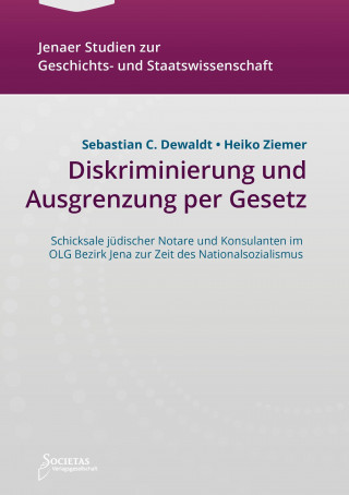 Książka Diskriminierung und Ausgrenzung per Gesetz Sebastian C. Dewaldt