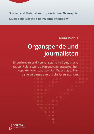 Kniha Organspende und Journalisten Anna Pröhle