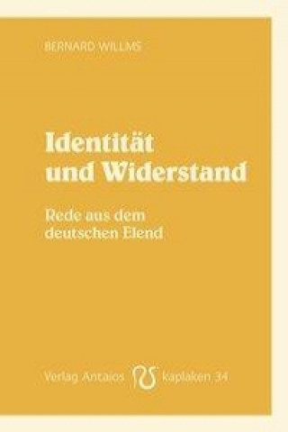 Książka Identität und Widerstand Bernard Willms