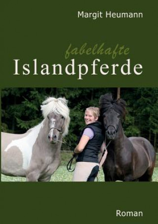 Buch Fabelhafte Islandpferde Margit Heumann