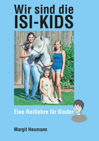 Книга Wir sind die Isi-Kids Margit Heumann