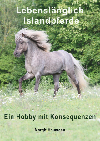 Buch Lebenslänglich Islandpferde Margit Heumann