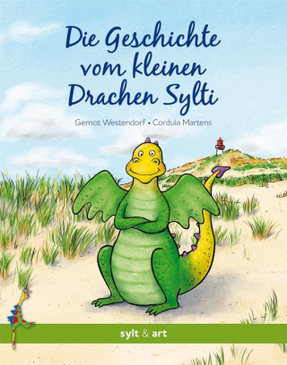 Kniha Die Geschichte vom kleinen Drachen Sylti Gernot Westendorf