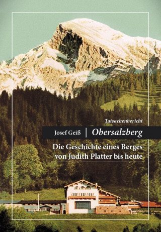 Kniha Obersalzberg Josef Geiß