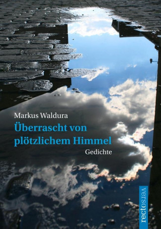 Kniha Überrascht von plötzlichem Himmel Markus Waldura