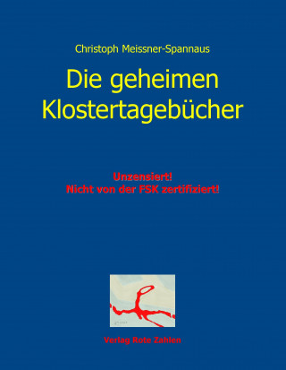 Carte Die geheimen Klostertagebücher Christoph Meissner-Spannaus