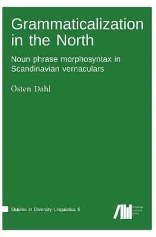 Knjiga Grammaticalization in the North Östen Dahl