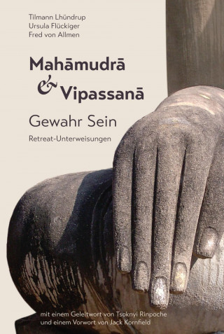 Buch Mahamudra und Vipassana Tilmann Lhündrup