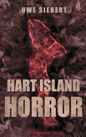 Könyv Hart Island Horror Uwe Siebert