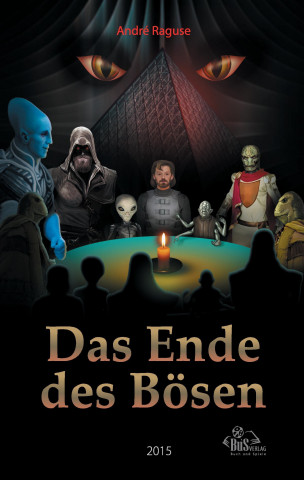 Kniha Das Ende des Bösen André Raguse