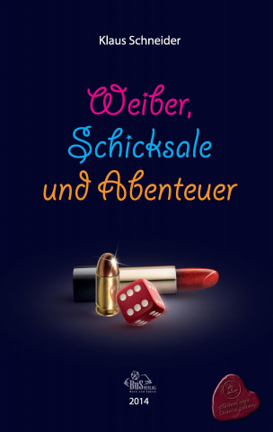 Книга Weiber, Schicksale und Abenteuer Klaus Schneider