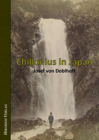 Kniha Chillonius in Japan Josef von Doblhoff