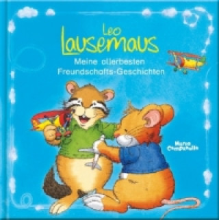 Könyv Leo Lausemaus - Meine allerbesten Freundschafts-Geschichten Campanella Marco