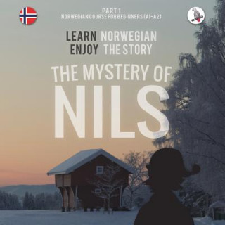 Kniha Mystery of Nils. Part 1 - Norwegian Course for Beginners Werner Skalla