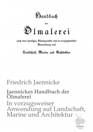 Carte Jaennickes Handbuch der Ölmalerei Friedrich Jaennicke