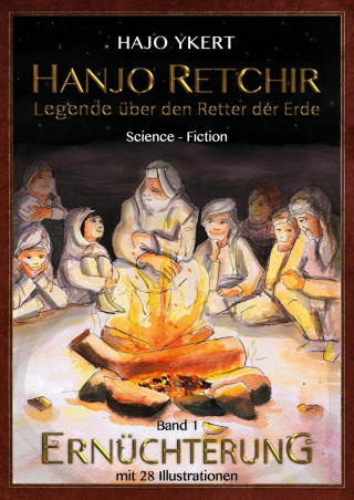 Книга Hanjo Retchir - Legende über den Retter der Erde Hajo Ykert