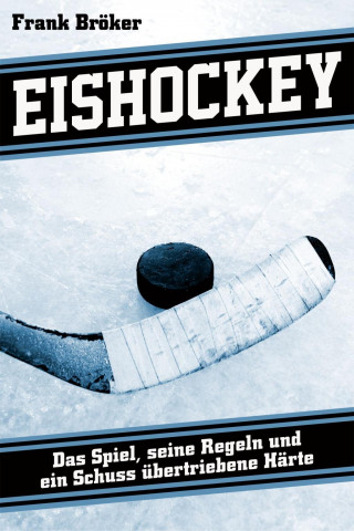 Kniha Eishockey Frank Bröker