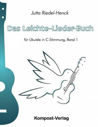 Kniha Das Leichte-Lieder-Buch, Band 1 Jutta Riedel-Henck