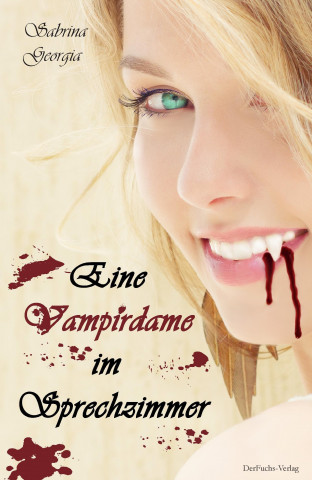Книга Eine Vampirdame im Sprechzimmer Sabrina Georgia