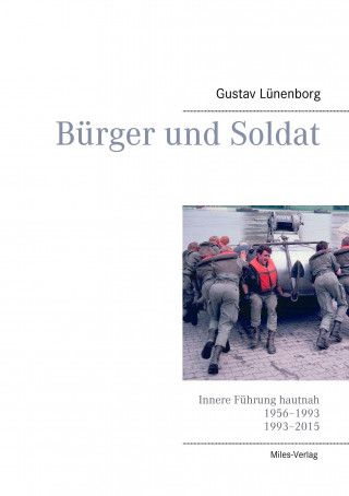 Könyv Bürger und Soldat Gustav Lünenborg