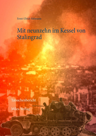 Kniha Mit neunzehn im Kessel von Stalingrad Ernst-Ulrich Hahmann