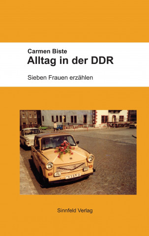 Book Alltag in der DDR Carmen Biste