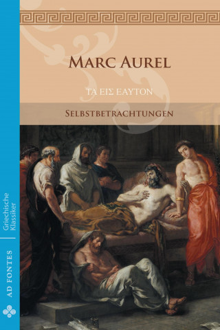 Kniha Selbstbetrachtungen Marc Aurel