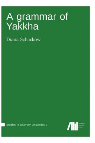 Buch grammar of Yakkha Diana Schackow