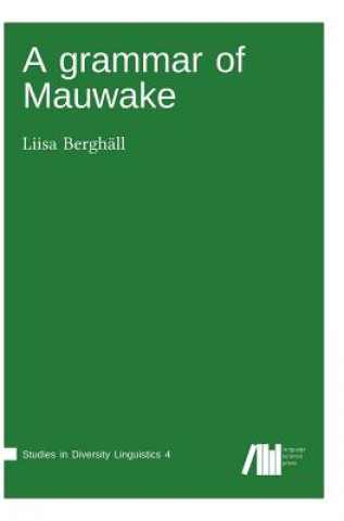 Könyv grammar of Mauwake Liisa Berghäll