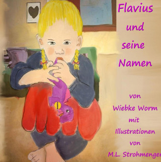 Książka Flavius und seine Namen Wiebke Worm