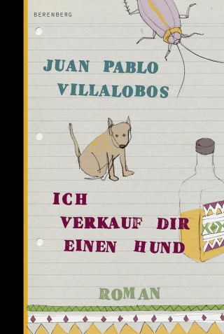 Carte Villalobos, J: Ich verkauf dir einen Hund Juan Pablo Villalobos