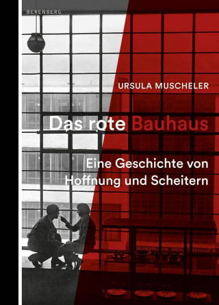 Kniha Das rote Bauhaus Ursula Muscheler