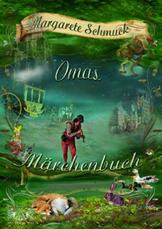 Kniha Oma's Märchenbuch Margarethe Schmuck