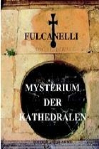 Buch Mysterium der Kathedralen Fulcanelli