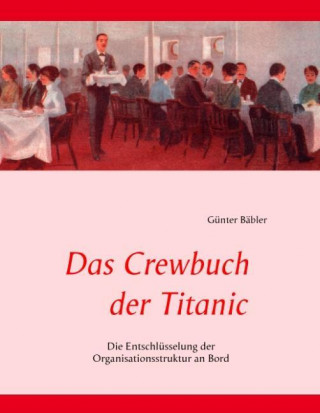 Carte Das Crewbuch der Titanic Günter Bäbler