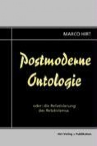Kniha Postmoderne Ontologie Marco Hirt