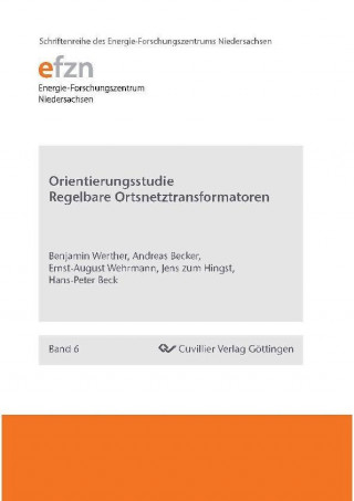 Книга Orientierungsstudie Regelbarer Ortsnetztransformatoren Hans-Peter Beck