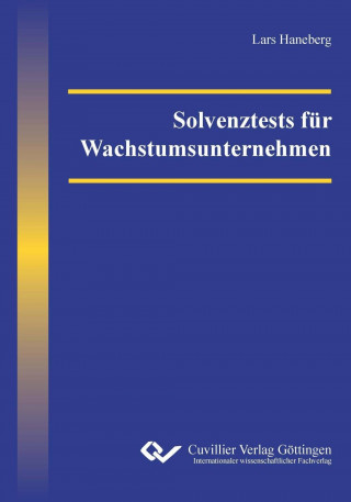Knjiga Solvenztests für Wachstumsunternehmen Lars Haneberg