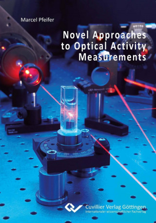 Kniha Novel Approaches to Optical Activity Measurements Marcel Pfeifer