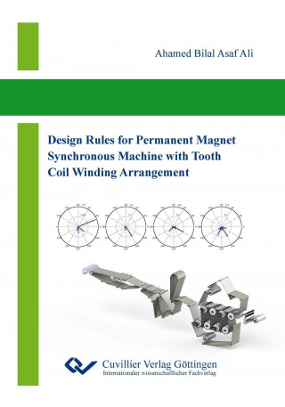 Könyv Design Rules for Permanent Magnet Synchronous Machine with Tooth Coil Winding Arrangement Ahamed Bilal Asaf Ali