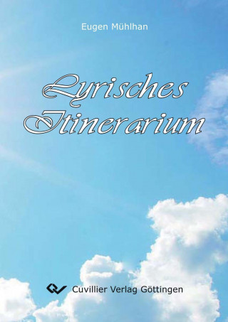 Knjiga Lyrisches Itinerarium Eugen Mühlhan