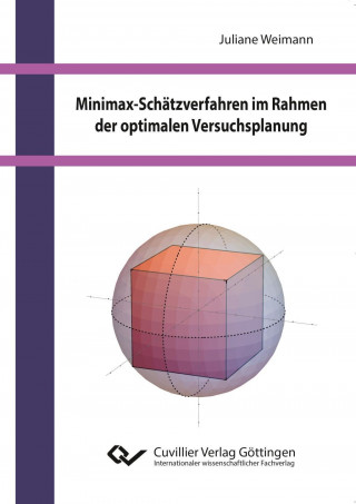 Livre Minimax-Schätzverfahren im Rahmen der optimalen Versuchsplanung Juliane Weimann