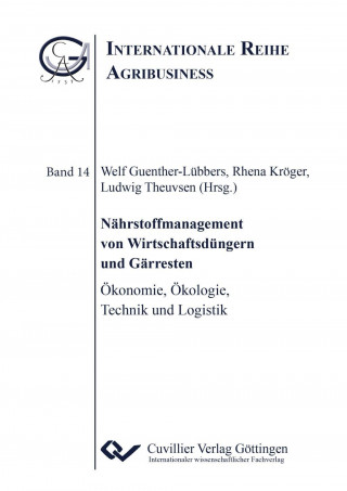 Carte Nährstoffmanagement von Wirtschaftsdüngern und Gärresten Welf Guenther-Lübbers