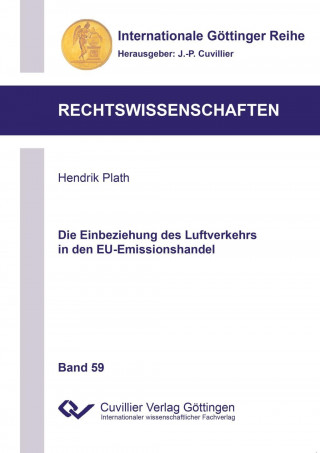 Knjiga Die Einbeziehung des Luftverkehrs in den EU-Emissionshandel Hendrik Plath