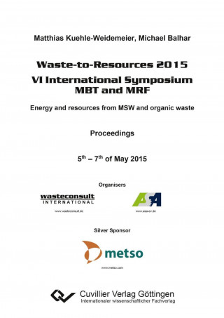 Książka Waste-to-Resources 2015. VI International Symposium MBT and MRF Matthias Kuehle-Weidemeier