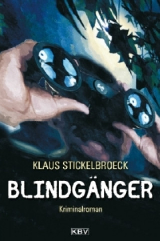 Kniha Blindgänger Klaus Stickelbroeck